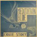Ernie Story Meditation Blue